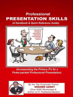 Professional Presentation Skills (A Handbook & Quick Reference Guide)