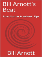 Bill Arnott's Beat: Road Stories & Writers' Tips