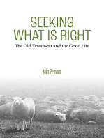 Seeking What Is Right