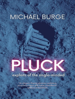 Pluck: Exploits of the single-minded