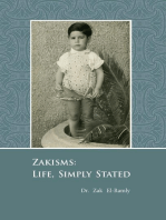 Zakisms: Life, Simply Stated