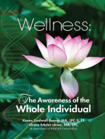 Wellness: The Awareness of the Whole Individual