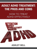 Adult ADHD Treatment: The Pros And Cons: How To Treat ADHD Effectively