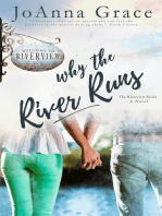 Why The River Runs