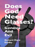 Does God Need Glasses?: Evil and Genesis