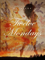 Twelve Mondays