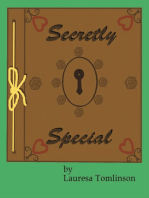 Secretly Special: You May be Special too