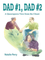 Dad #1, Dad #2: A Queerspawn View from the Closet
