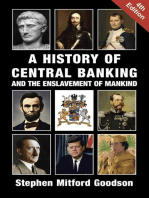 A History of Central Banking and the Enslavement of Mankind