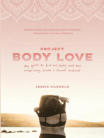 Project Body Love: My quest to love my body and the surprising truth I found instead