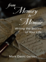 From Memory to Memoir: Writing the Stories of Your Life