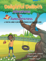 Delightful Delilah's Adventures in Awesomeness: A young girl's journey through foster care.