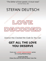 LOVE DECODED: Getting The Love You Deserve - for Relationships