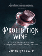 Prohibition Wine: A True Story of One Woman's Daring in Twentieth-Century America