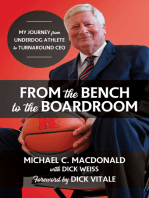 From the Bench to the Boardroom: My Journey from Underdog Athlete to Turnaround CEO