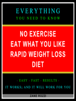 No Exercise Eat What You Like Rapid Weight Loss Diet