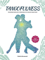 Tangofulness: Tangodaki bağlantı, farkındalık ve manayı keşfetmek