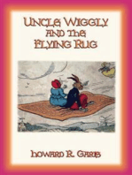 Uncle Wiggily and The Flying Rug + two more Unggle Wiggily stories