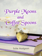 Purple Moons and Coffee Spoons