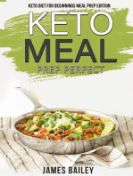 Keto Diet For Beginnings Meal Prep Edition: Keto Diet For Beginnings Meal Prep Edition
