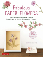 Fabulous Paper Flowers: Make 43 Beautiful Asian Flowers - From Irises to Cherry Blossoms to Peonies (with Printable Tracing Templates)