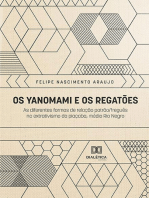 Os Yanomami e os Regatões: as diferentes formas de relação patrão/freguês no extravismo da piaçaba, médio Rio Negro