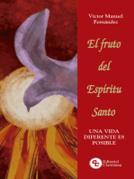 El fruto del Espíritu Santo: Una vida diferente es posible