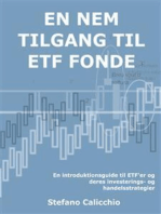 En nem tilgang til Etf fonde: En introduktionsguide til ETF'er og deres investerings- og handelsstrategier