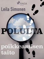 Polulta poikkeamisen taito