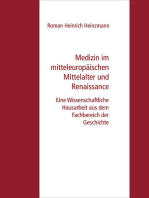 Medizin im mitteleuropäischen Mittelalter und Renaissance: Eine Wissenschaftliche Hausarbeit aus dem Fachbereich der Geschichte