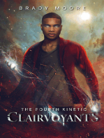 The Fourth Kinetic: Clairvoyants Book 1