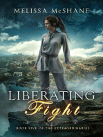 Liberating Fight: The Extraordinaries, #5
