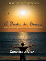 A festa da graça: Uma reflexão para cada semana do ano