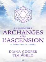 Le guide des archanges vers l'ascension: 55 étapes vers la lumière