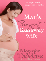 Matt's Pregnant Runaway Wife
