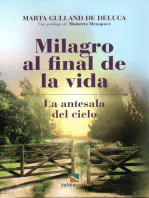 Milagro al final de la vida: La antesala del cielo