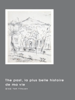 The past, la plus belle histoire de ma vie: 生命的歷史另外