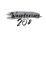 Wandering 20's: A Journey of Love, Vulnerability, and Dreams