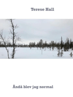 En barndom jag knappt överlevde, fast jag hade oddsen mot mig: Ändå blev jag normal