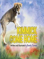 Kimmick Come Home: Written and Illustrated by Beverly Stevens