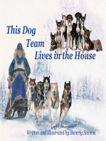 This Dog Team Live In The House