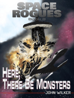 Here, There Be Monsters