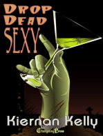 Drop Dead Sexy (Box Set)