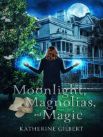 Moonlight, Magnolias, and Magic
