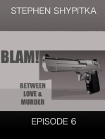 BLAM! Between Love and Murder Episode 6