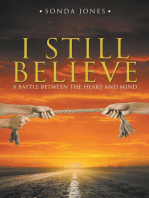 I Still Believe: A Battle Between the Heart and Mind