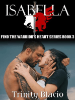 Isabella: Finding The Warrior's Heart, #3