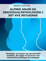 Alfred Adler og individualpsykologien i det nye årtusinde: Strategier, principper og operationelle modeller, der ligger til grund for den individuelle psykologis grundlægger