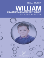 William, un autiste au parcours étonnant: Libéré de sa bulle, il s’est transcendé
