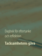 Tacksamhetens gåva: Dagbok för eftertanke och reflektion